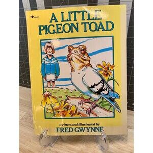 A Little Pigeon Toad by Fred Gwynne – 1988 Children’s Humor Picture Book